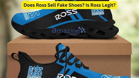 does ross sell fake shoes